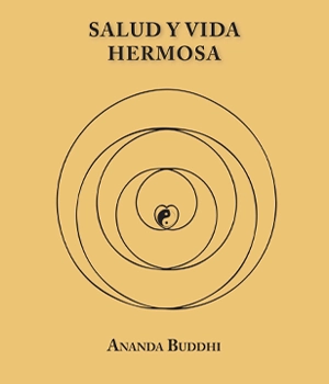 Portada del libro Salud y Vida Hermosa de Ananda Buddhi